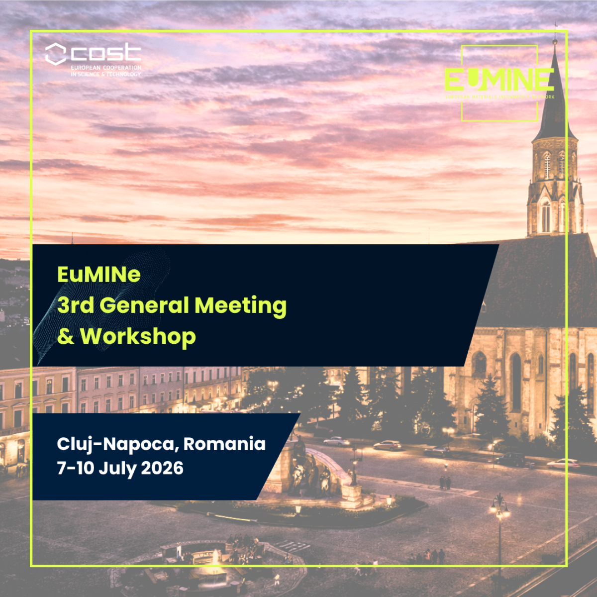 EuMINe COST Action Third General Meeting – 7-10 July 2026 (Cluj-Napoca, Romania)